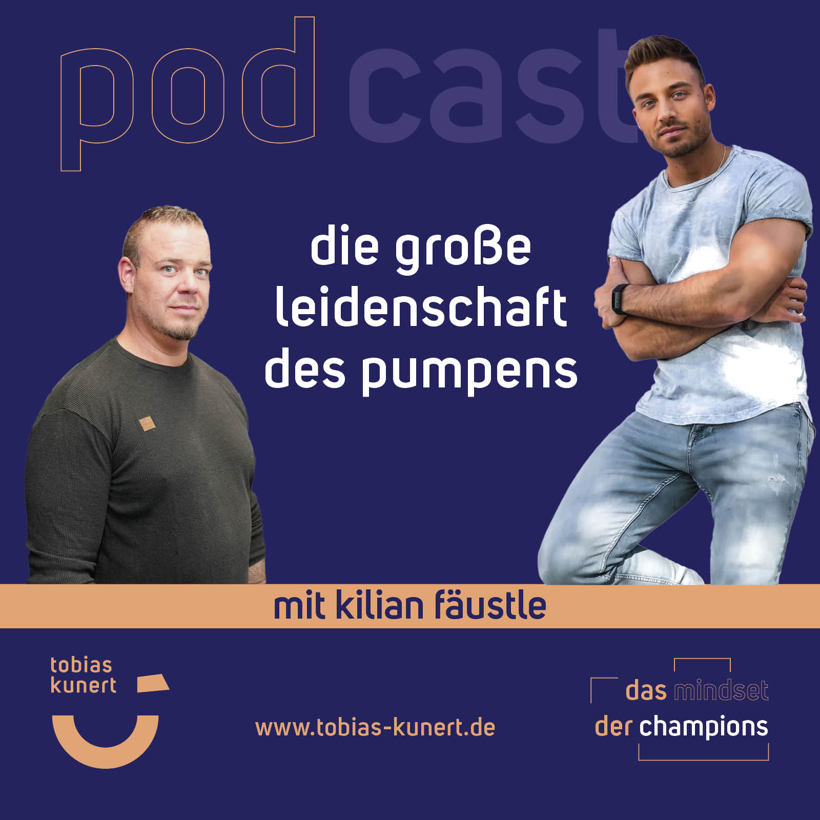 Das Mindset der Champions - Folge 59 - Die große Leidenschaft des Pumpens - mit Kilian Fäustle